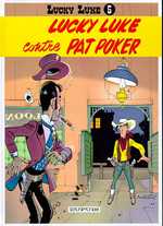 Lucky Luke Tome 5 : Luky Luke contre Pat Poker