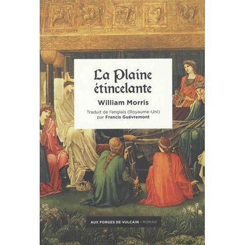 La plaine étincelante. Ou Le pays des hommes vifs