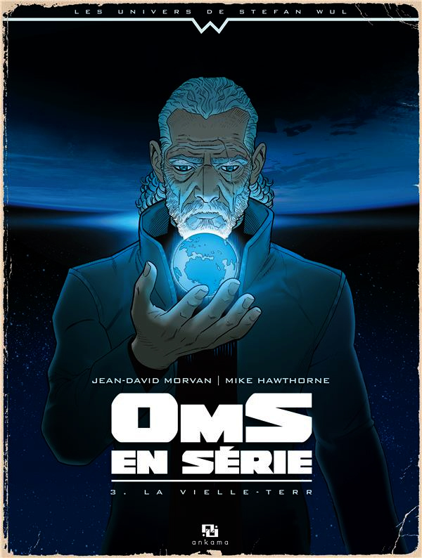 Oms en série Tome 3 : La vieille-terr