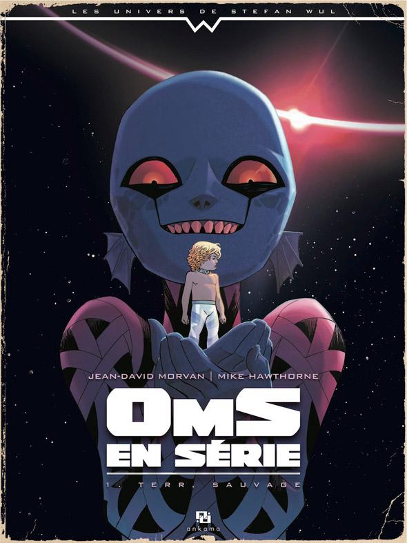 Oms en série Tome 1 : Terr, sauvage