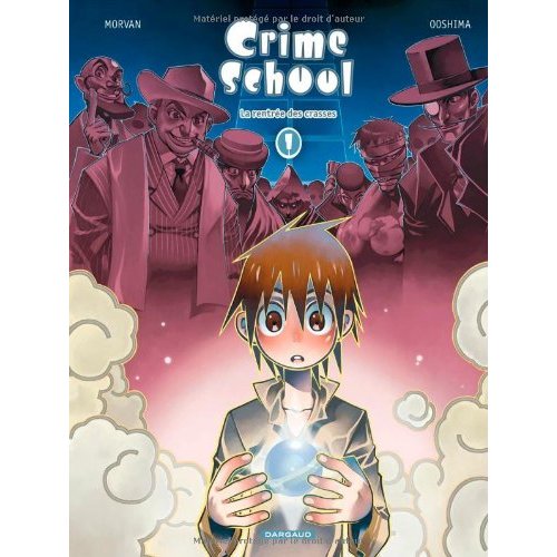 Crime School Tome 1 : La rentrée des crasses