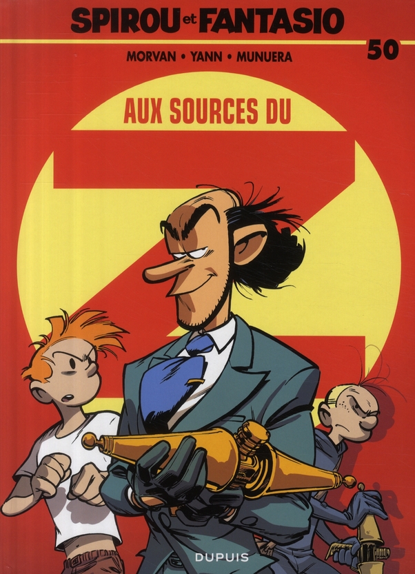 Spirou et Fantasio Tome 50 : Aux sources du Z
