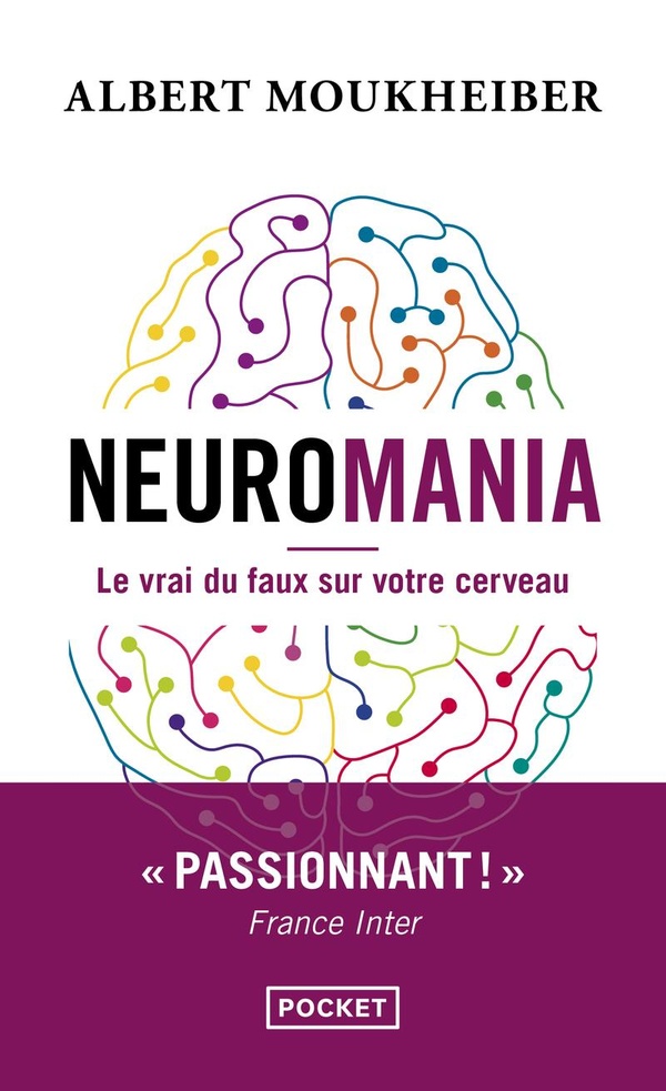 Neuromania. Le vrai du faux sur votre cerveau