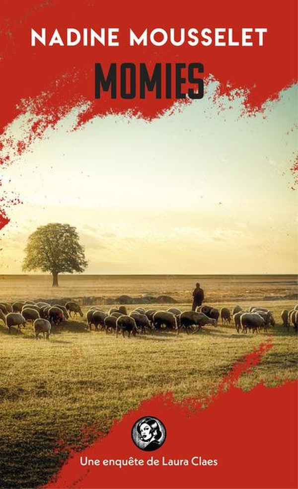 Une enquête de Laura Claes : Momies