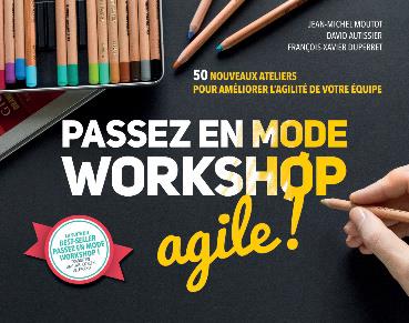 Pack Passer en mode workshop ! ; Passez en mode Workshop Agile ! Avec 1 poster à découper