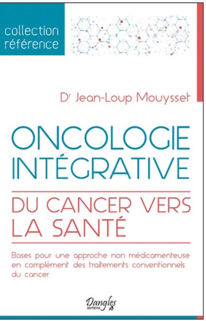 Oncologie intégrative. Du cancer vers la santé