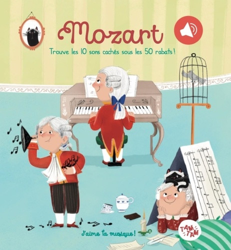 Mozart. Trouve les 10 sons cachés sous les 50 rabats !