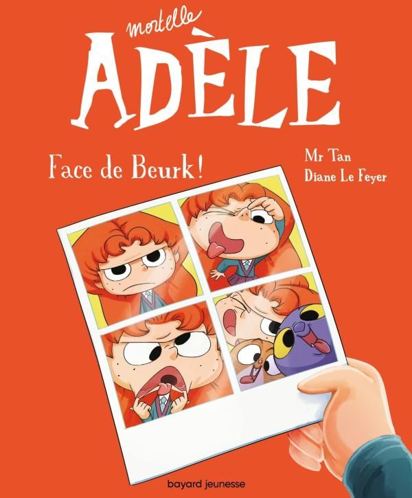Mortelle Adèle Tome 19 : Face de Beurk !