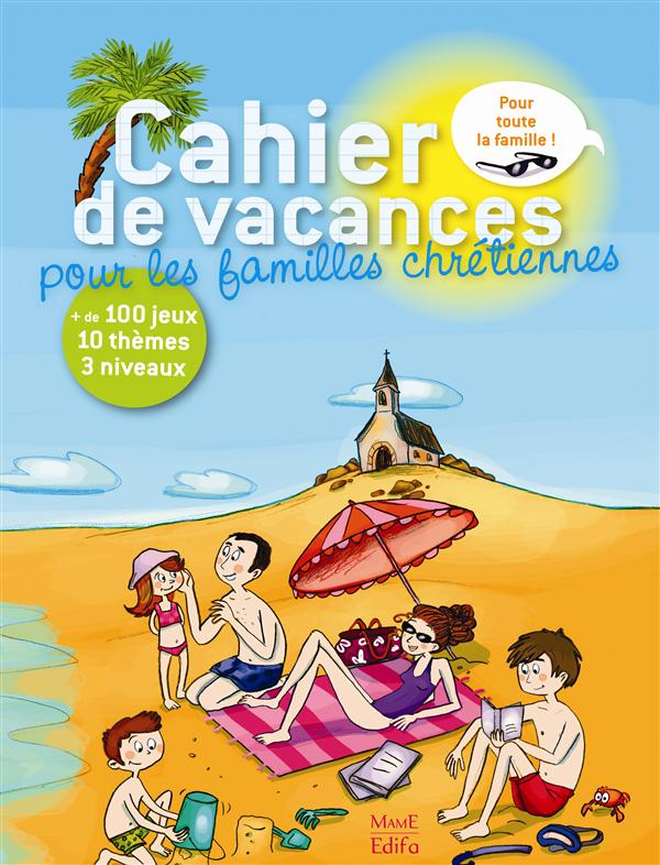 Cahier de vacances pour les familles chrétiennes
