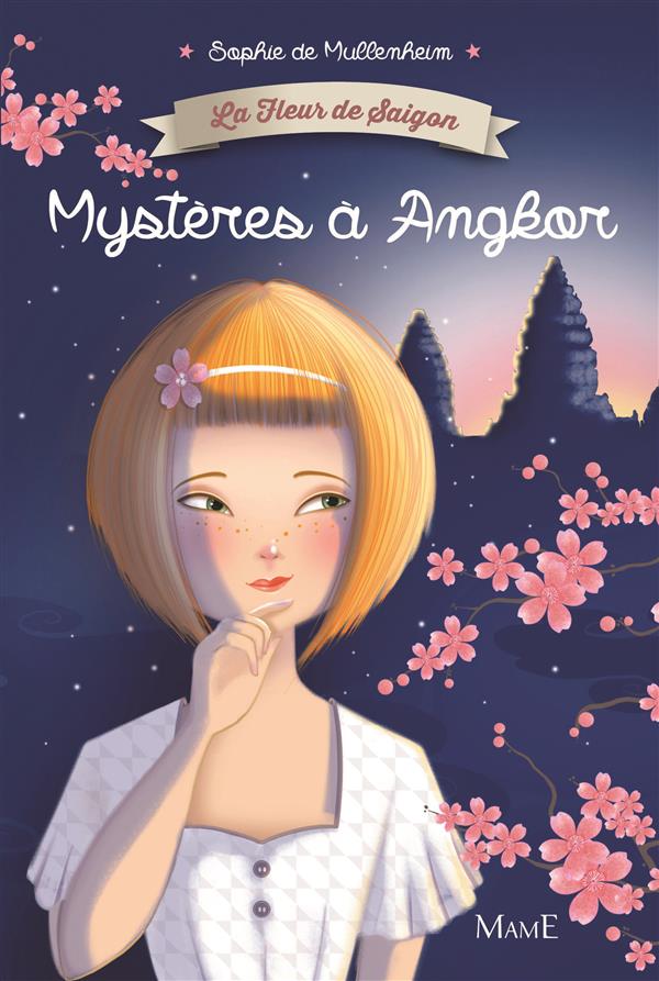 La fleur de Saigon : Mystère à Ankhor