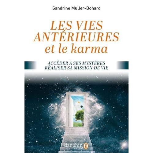Les vies antérieures et le karma