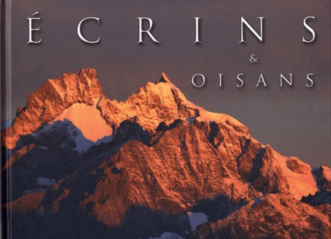 Ecrins & Oisans. Edition bilingue français-anglais