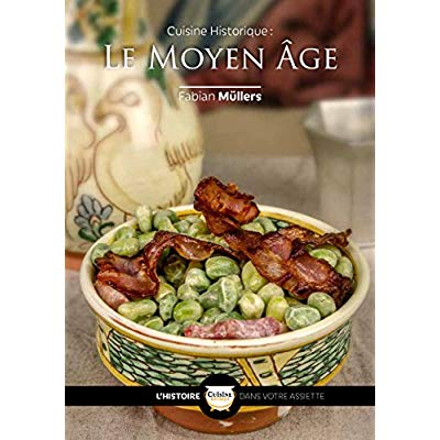 Cuisine historique : le Moyen Age