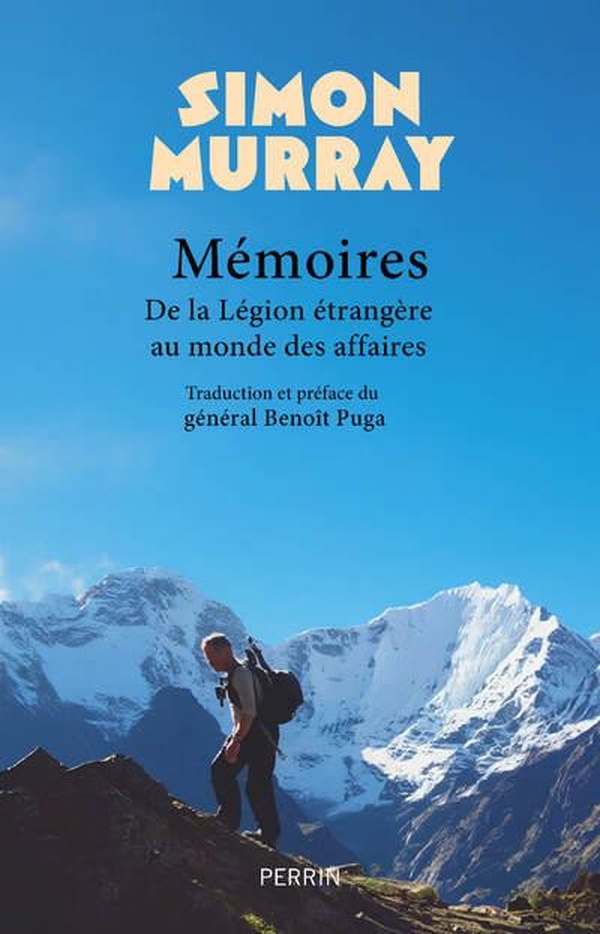 Mémoires. De la Légion étrangère au monde des affaires