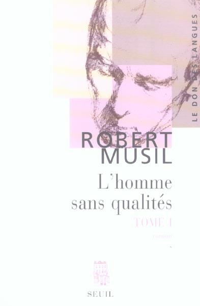 L'homme sans qualités Tome 1