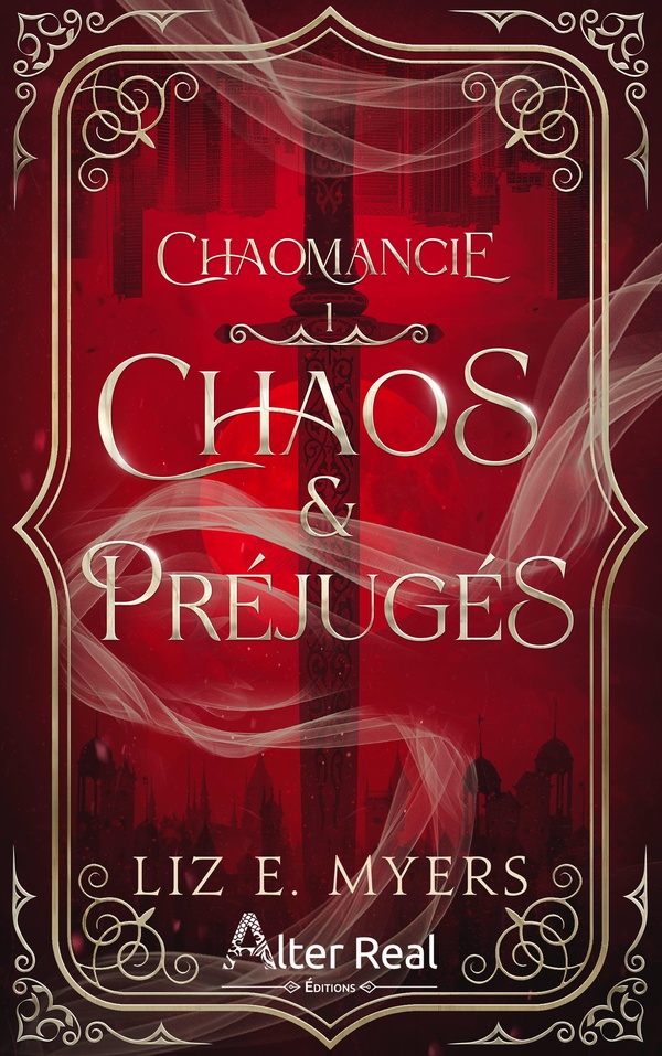 Chaomancie Tome 1 : Chaos & Préjugés