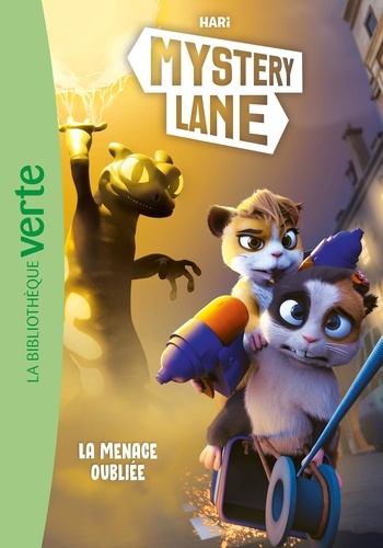 Mystery Lane Tome 8 : La menace oubliée
