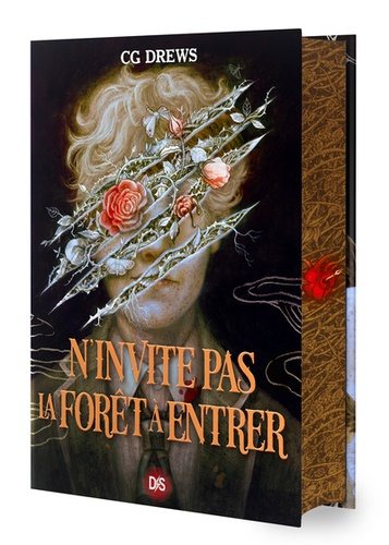 N'invite pas la forêt à entrer. Edition collector
