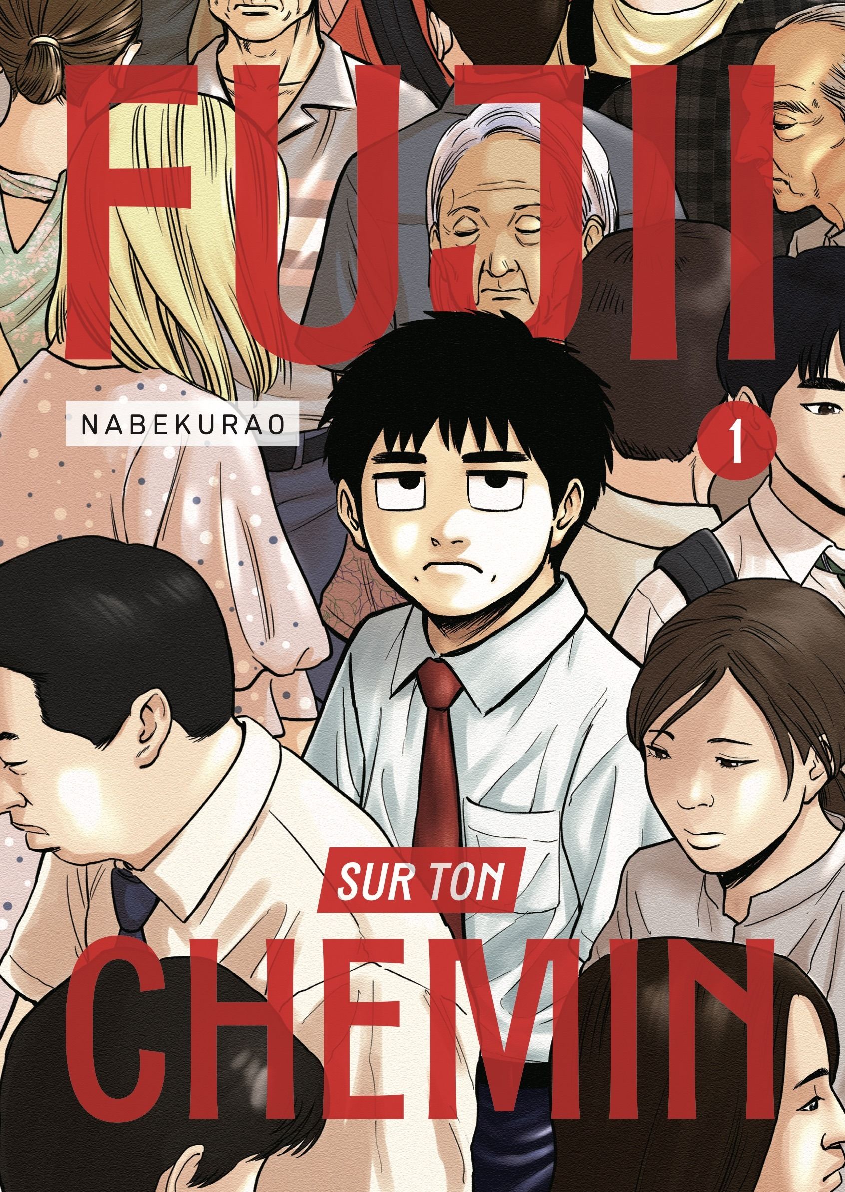 Fujii sur ton chemin Tome 1