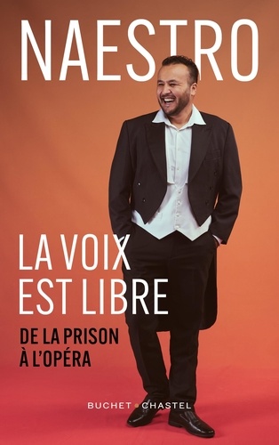 La voix est libre. De la prison à l'opéra