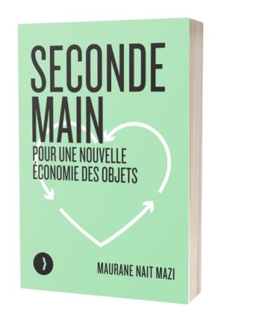 Seconde main. Une nouvelle économie des objets