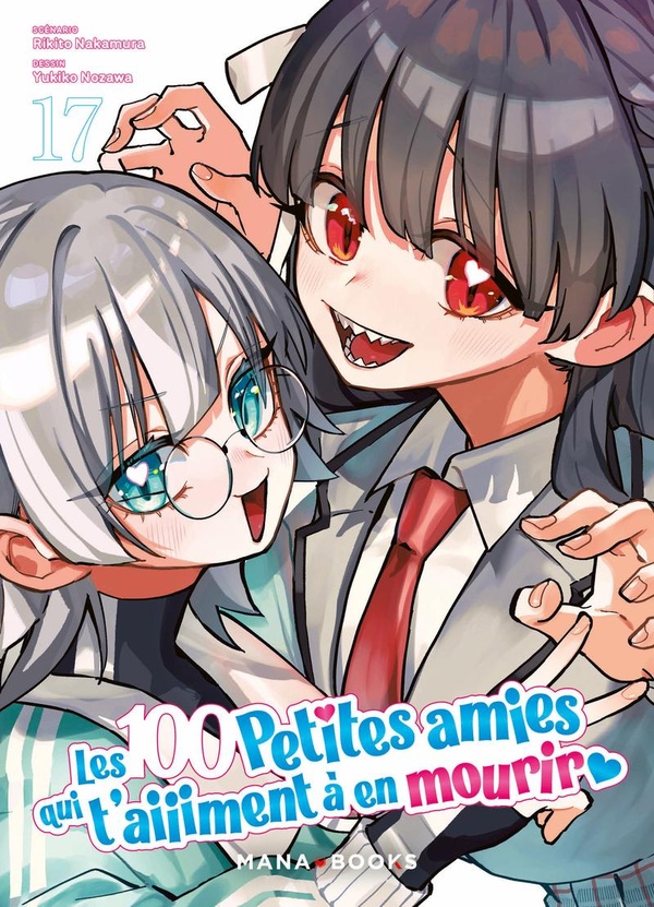 Les 100 petites amies qui t'aiiiment à en mourir Tome 17