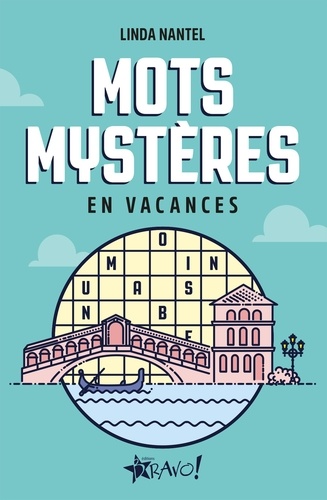 Mots mystères en vacances. 182 grilles