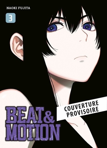 Beat & Motion Tome 3