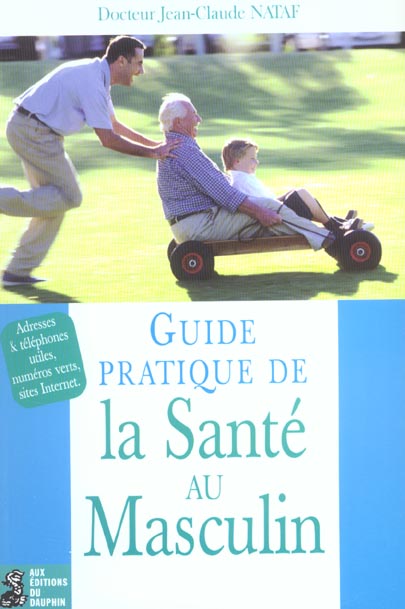Guide pratique de la santé au masculin
