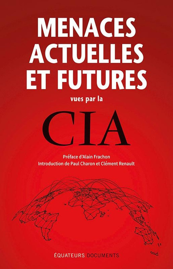 Menaces actuelles et futures vues par la CIA