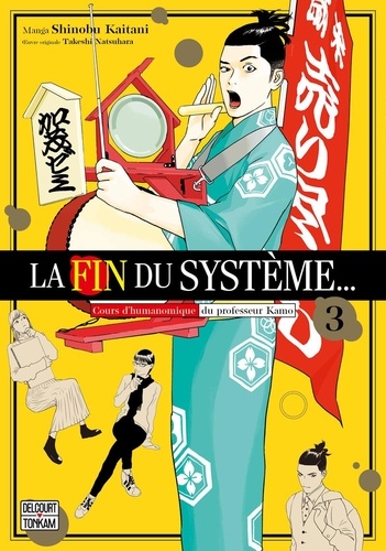 La fin du système... Tome 3