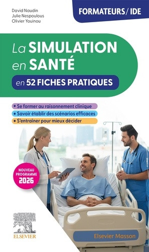 La simulation en santé en 52 fiches pratiques
