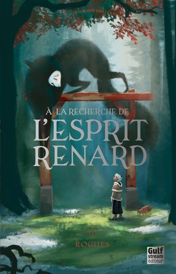 A la recherche de l'esprit renard Tome 2 : Rogues