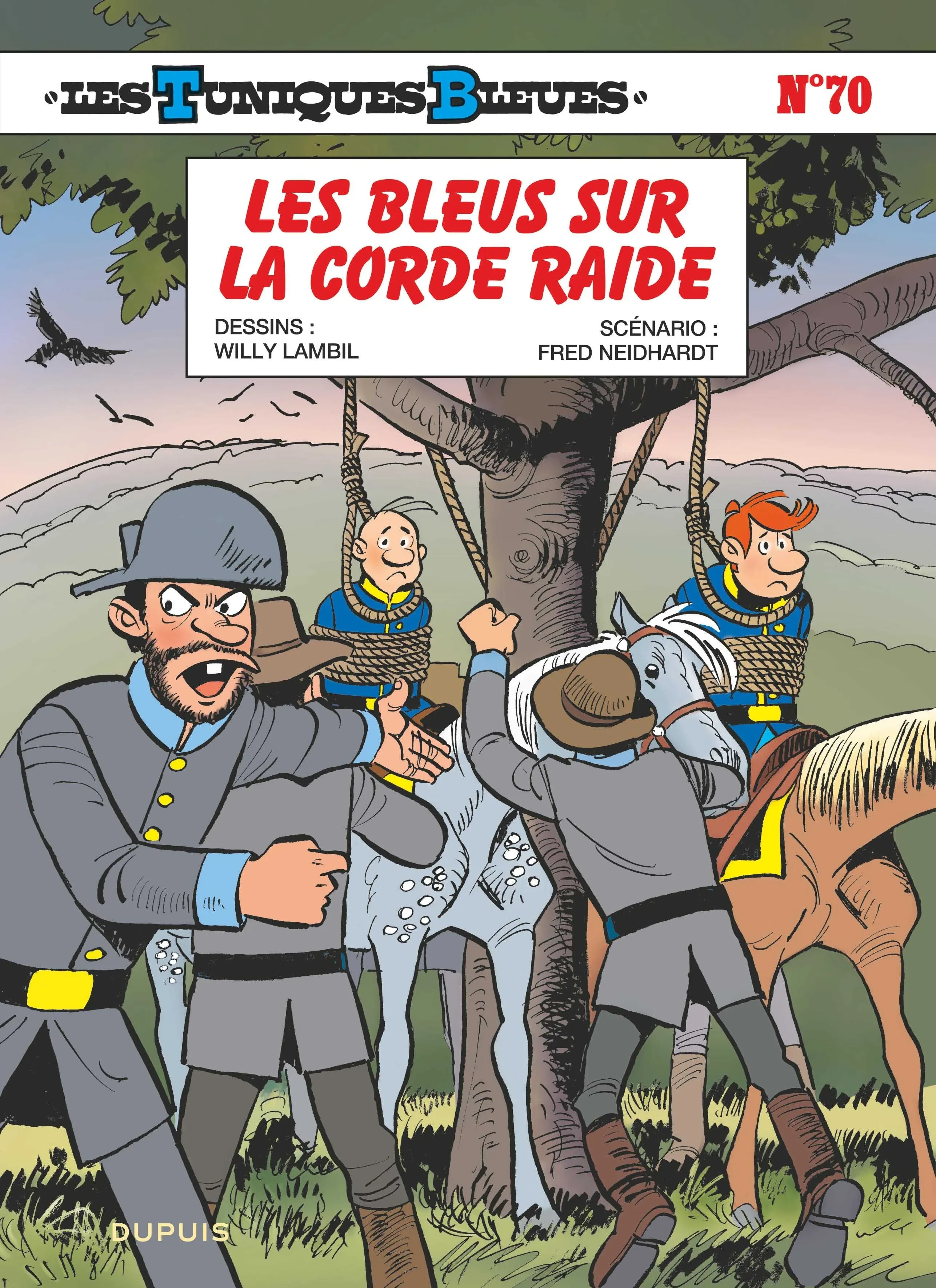 Les Tuniques Bleues Tome 70 : Les Bleus sur la corde raide