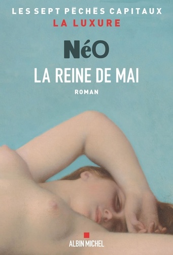 Les sept péchés capitaux : La reine de mai