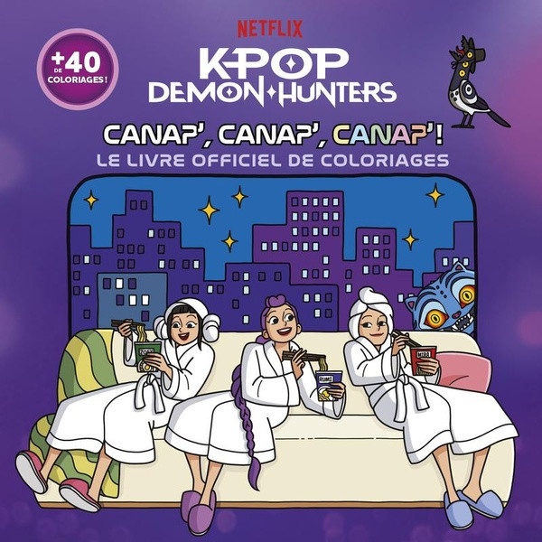 KPop Demon Hunters Canap', canap', canap' ! Le livre officiel de coloriages. de 40 coloriages !