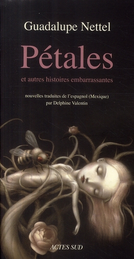 Pétales. Et autres histoires embarrassantes