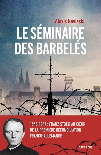 Le séminaire des barbelés