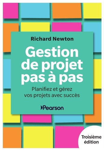 Gestion de projet pas à pas. Planifiez et gérez vos projets avec succès