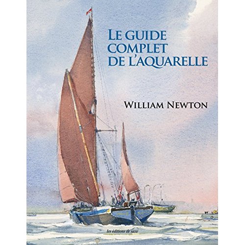 Le guide complet de l'aquarelle