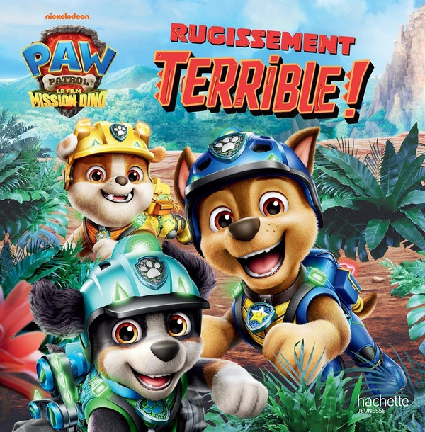 Paw Patrol La Pat' Patrouille - Le film Mission Dino