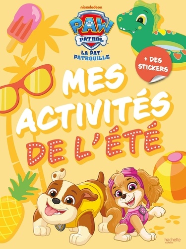 Mes activités de l'été Paw Patrol - La Pat'Patrouille.   des stickers