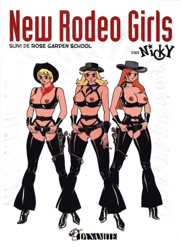 New Rodeo Girls. Suivi de Rose Garden School