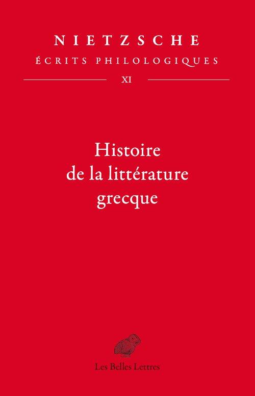 Ecrits philologiques. Tome 11, Histoire de la littérature grecque