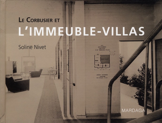 Le Corbusier et l'Immeuble-villas. Stratégies, dispositifs, figures
