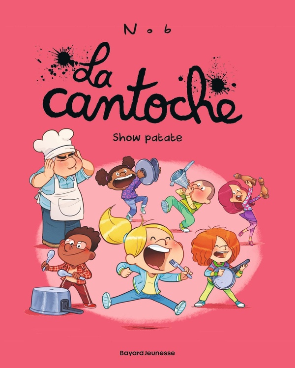 La cantoche Tome 11 : Show patate