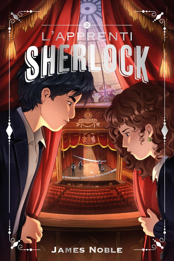 L'apprenti Sherlock Tome 2 : Mystère au théâtre