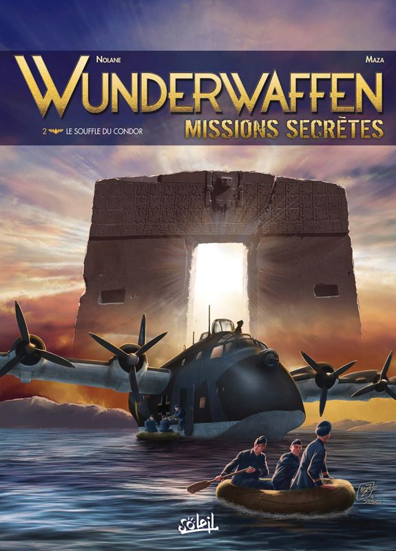 Wunderwaffen - Missions secrètes Tome 2 : Le Souffle du Condor