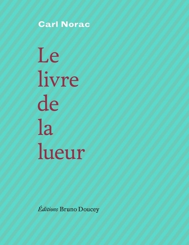 Le livre de la lueur