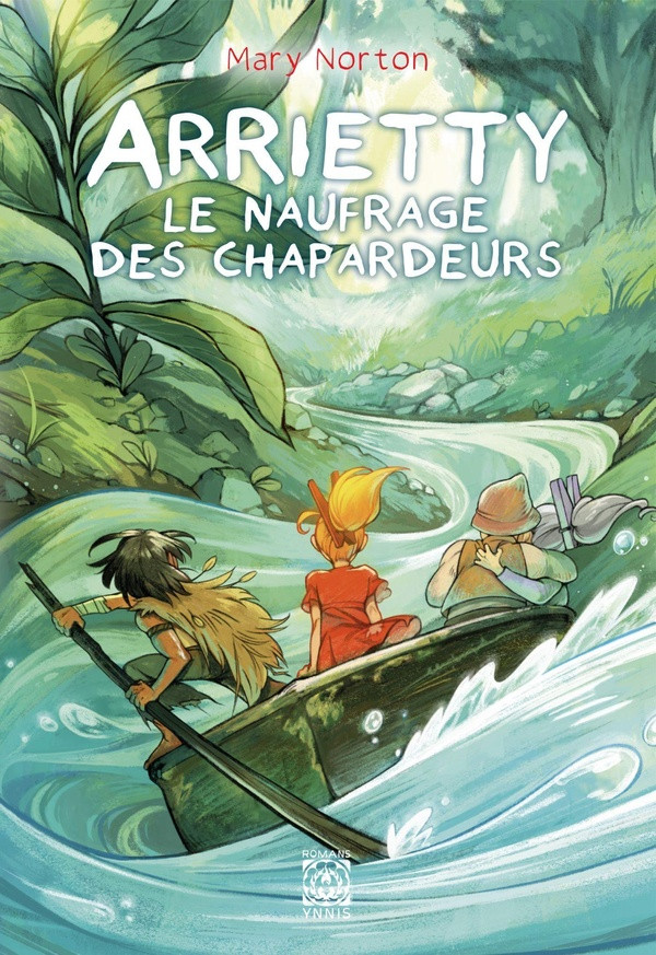 Arrietty Tome 3 : Arrietty et l'odyssée des chapardeurs